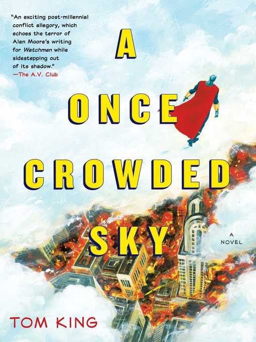 Title details for A Once Crowded Sky by Tom King - Wait list